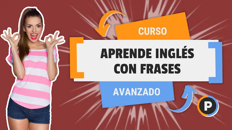 Aprende Inglés con Frases Nivel Avanzado