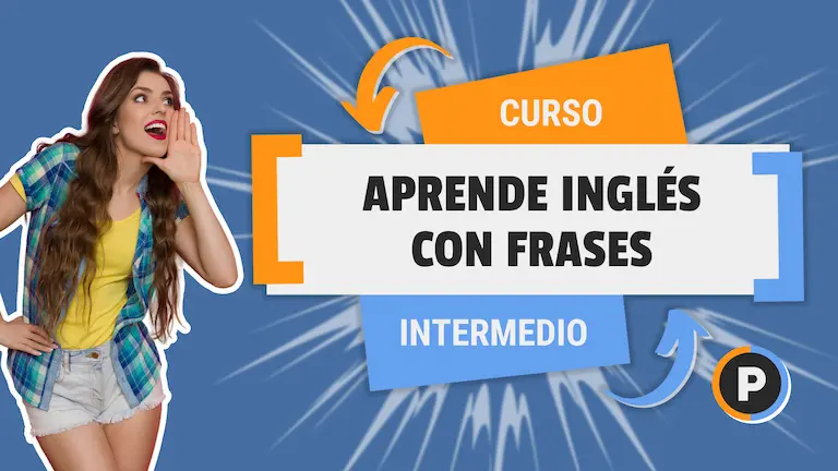 Aprende Inglés con Frases Nivel Intermedio